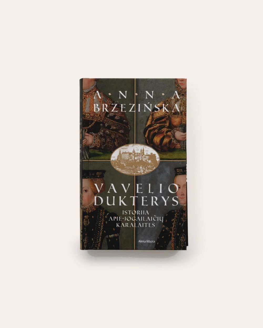 Knygos „Vavelio dukterys“ priekinis viršelis su autorės vardu Anna Brzezińska
