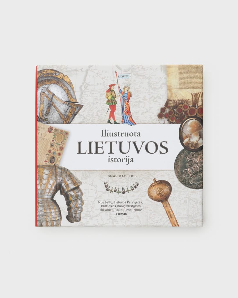 Knyga Iliustruota Lietuvos istorija I tomas