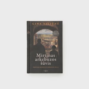 Knyga Mirtinas arkebuzos šūvis