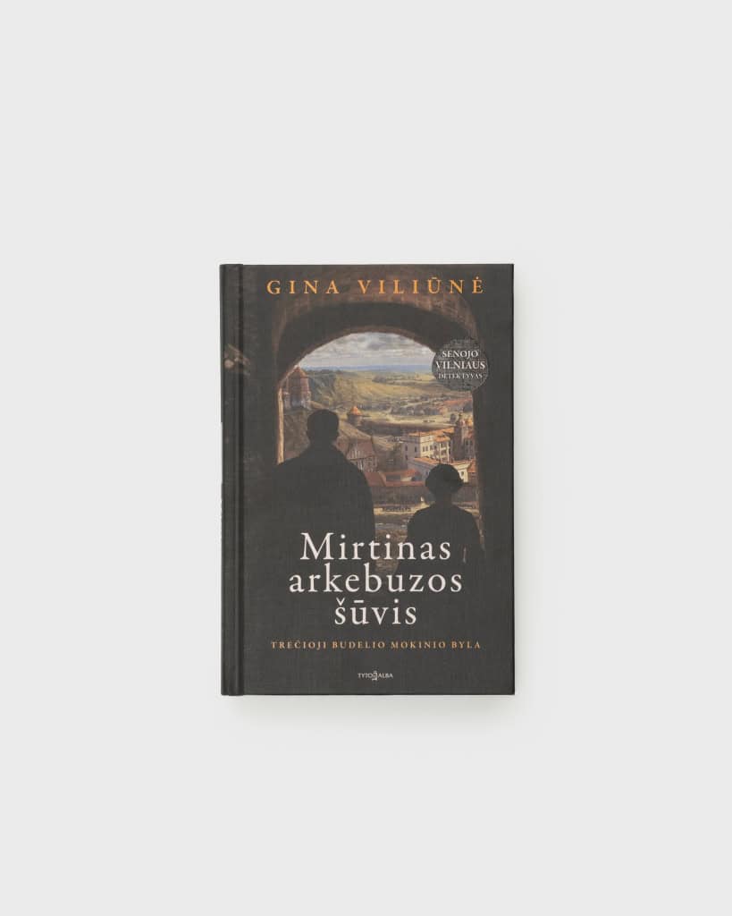 Knyga Mirtinas arkebuzos šūvis