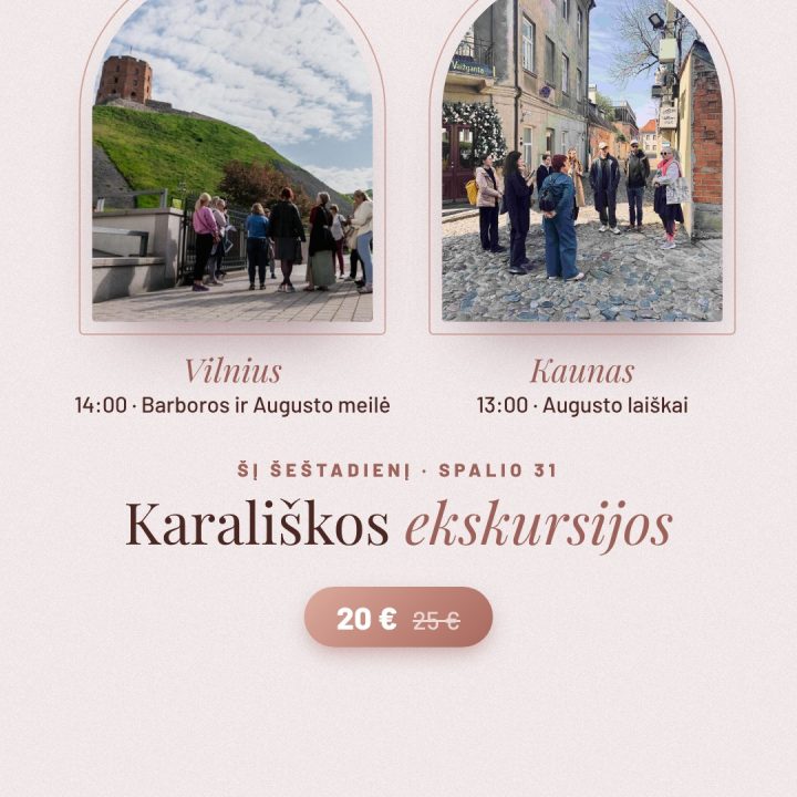 Šį šeštadienį – karališka ekskursija už 20 € 👑 📍 Vilnius, 14:00 – „Karališkos Vilniaus meilės…